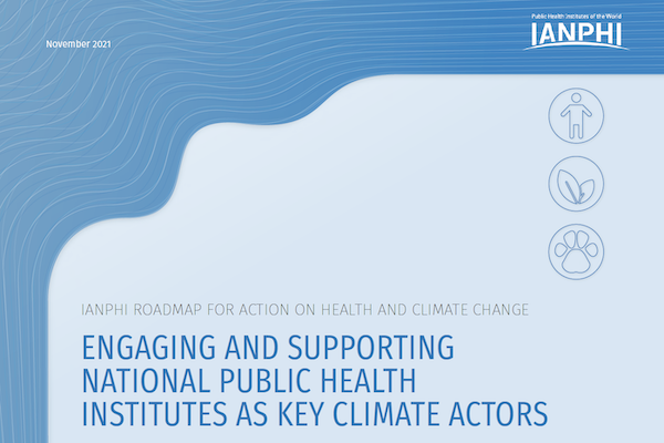 Engaging and Supporting National Public Health Institutes as Key Climate Actors